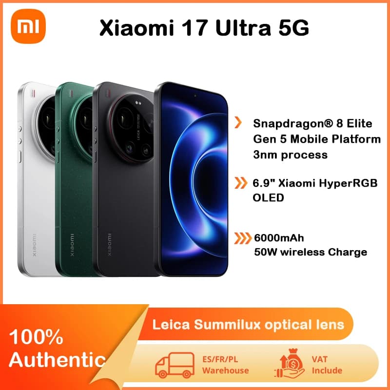 New Xiaomi 17 Ultra Smartphone Global Version 16GB RAM 50MP Leica Camera 6.9" OLED 6000mAh 90W Snapdragon® 8 Elite Gen 5 CPU No Charger